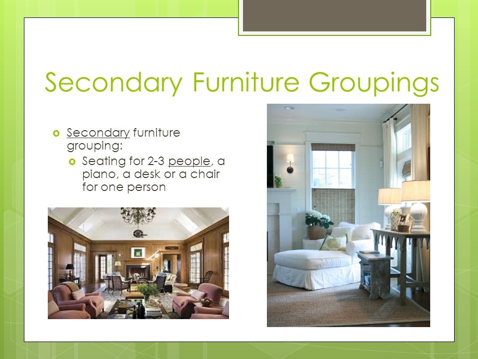What is Secondary Furniture Grouping