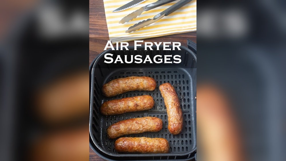 Can You Cook Sausage in an Air Fryer