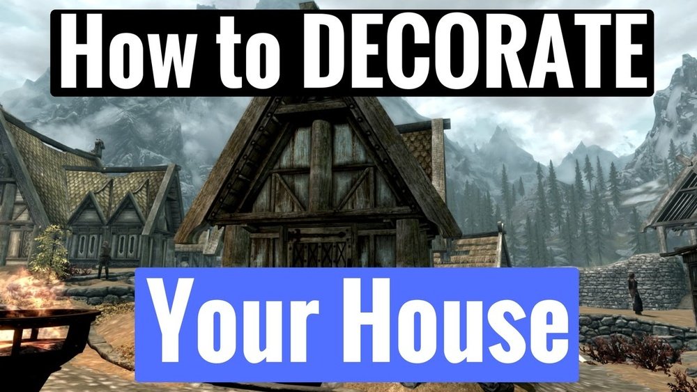 How to Decorate Your Home in Skyrim
