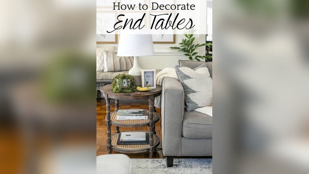 How to Style an End Table